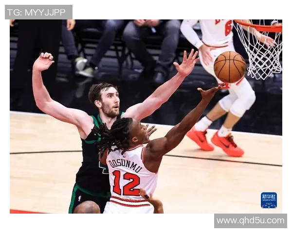 凯尔特人对阵公牛精彩直播全程回顾与赛后分析