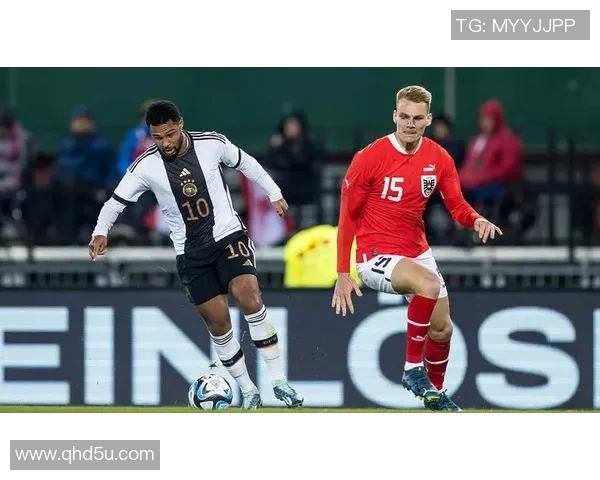 奥地利与德国友谊赛因不可抗力因素宣布取消引发广泛关注 奥地利与德国友谊赛因不可抗力因素宣布取消引发广泛关注