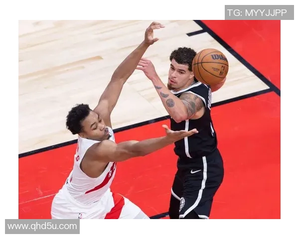 猛龙对阵篮网精彩直播地址分享及赛前分析攻略 猛龙对阵篮网精彩直播地址分享及赛前分析攻略