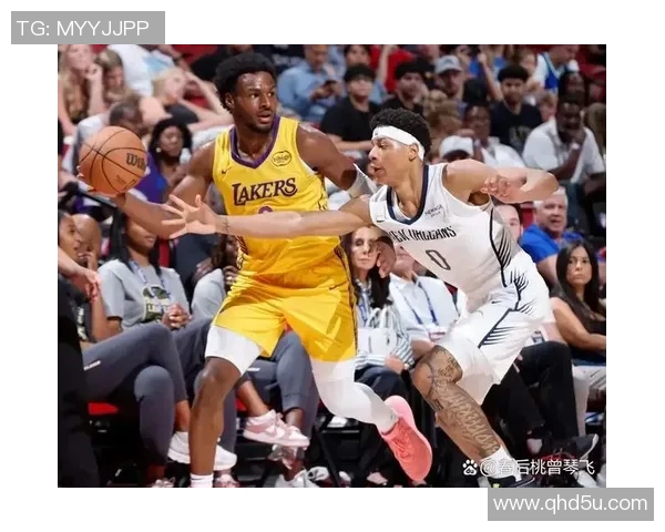 湖人对阵鹈鹕精彩赛事直播无插件观看指南与分析